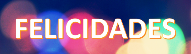 Felicidades